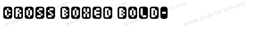 Cross Boxed Bold字体转换